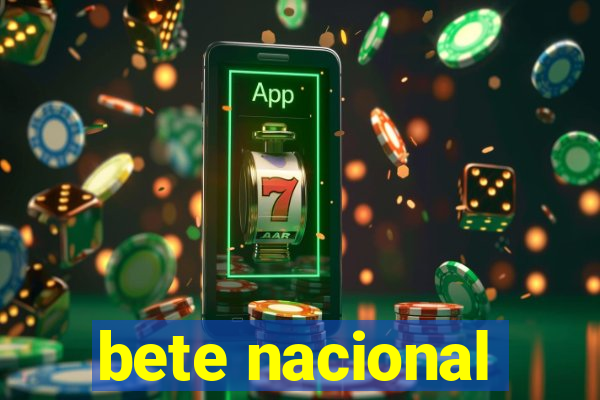 bete nacional